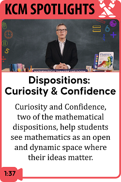 Mathematical Dispositions: Curiosity and Confidence