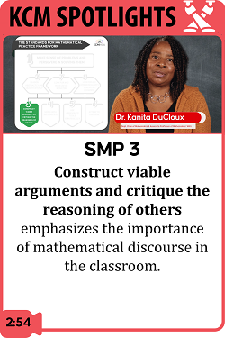 SMP 3: Construct Viable Arguments and Critique the Reasoning of Others