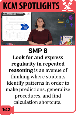 SMP 8: Look For and Express Regularity in Repeated Reasoning